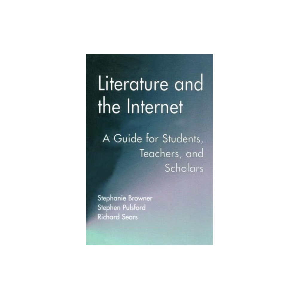 Taylor & francis inc Literature and the Internet (häftad, eng)