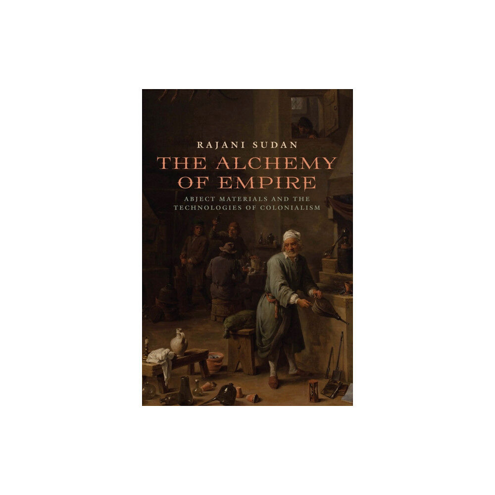 Fordham university press The Alchemy of Empire (inbunden, eng)