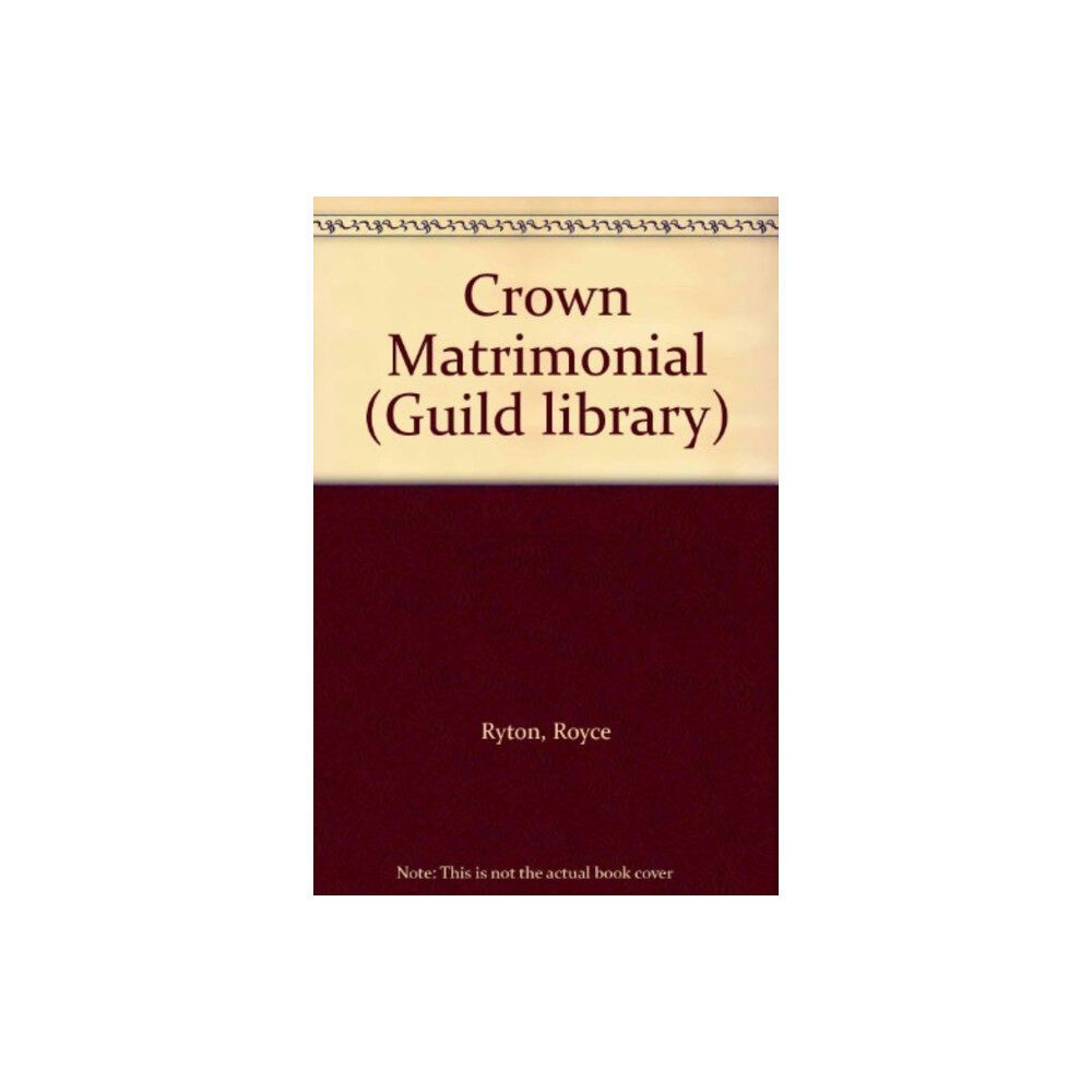 Josef Weinberger Plays Crown Matrimonial (häftad, eng)