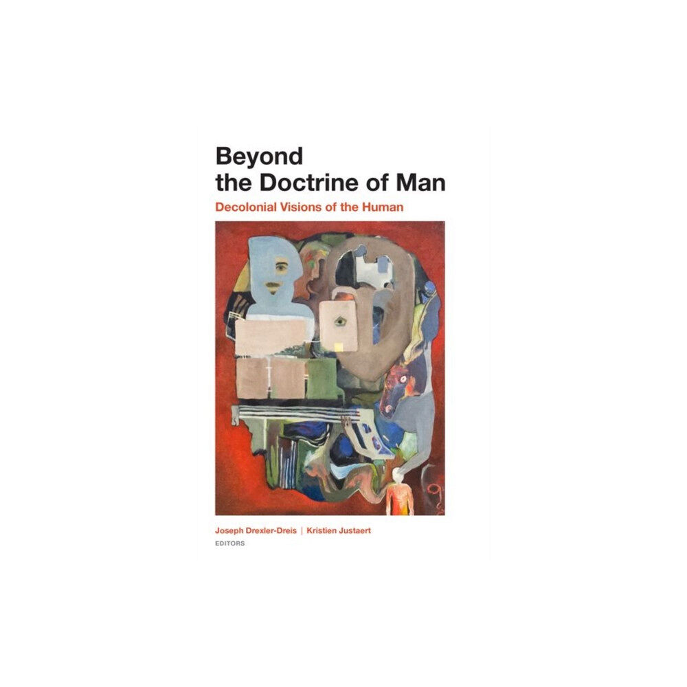 Fordham university press Beyond the Doctrine of Man (inbunden, eng)