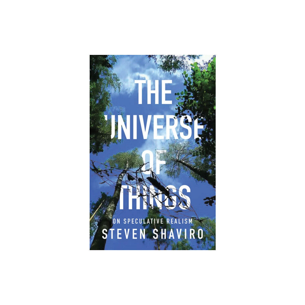University of Minnesota Press The Universe of Things (häftad, eng)