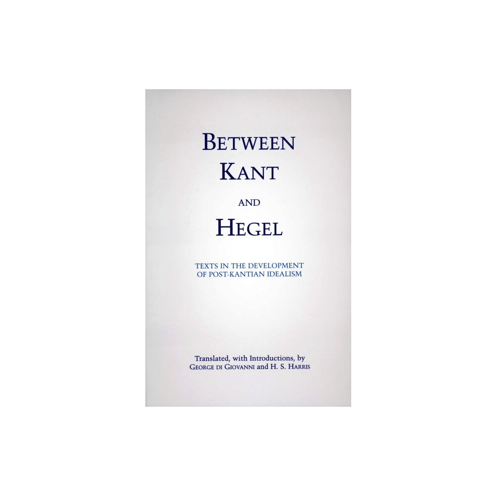 Hackett Publishing Co, Inc Between Kant and Hegel (häftad, eng)