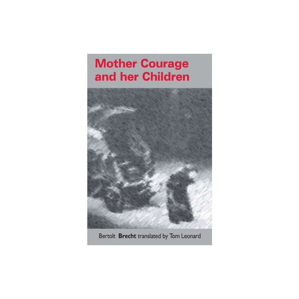 Smokestack Books Mother Courage and Her Children (häftad, eng)