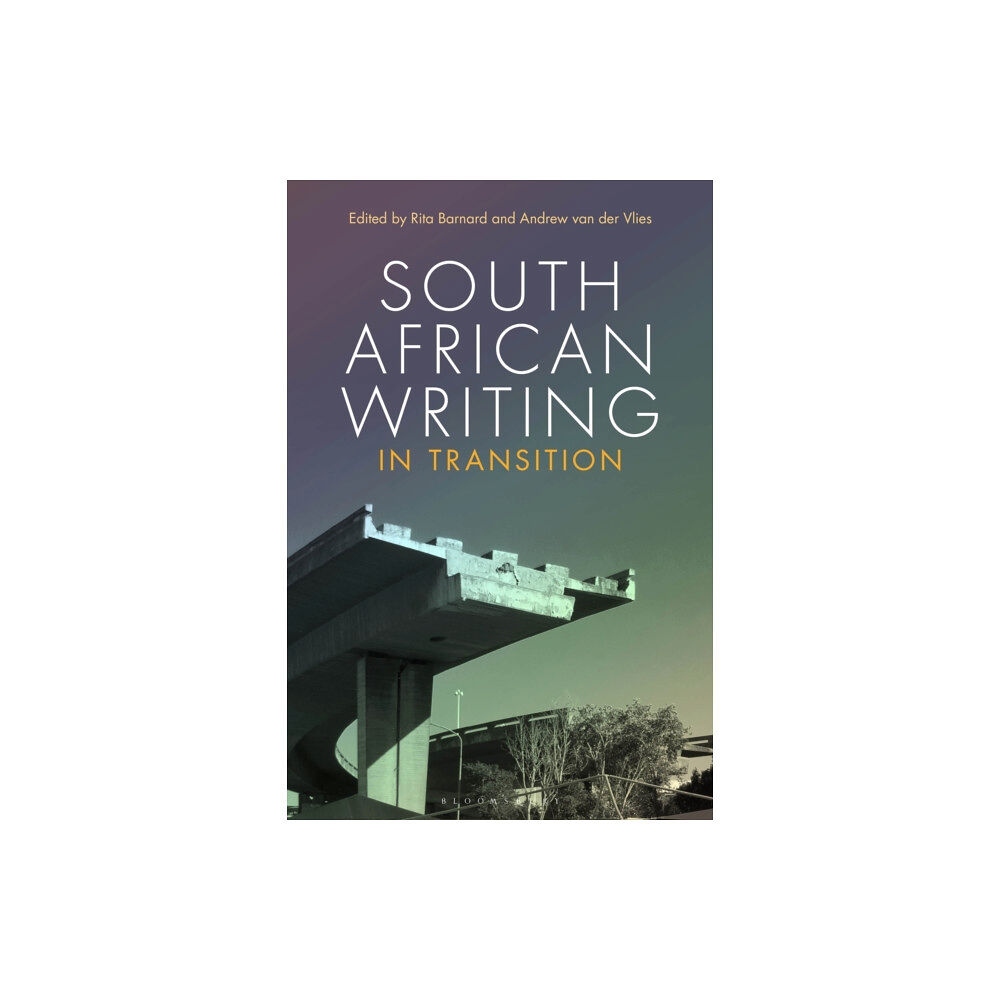 Bloomsbury Publishing PLC South African Writing in Transition (häftad, eng)