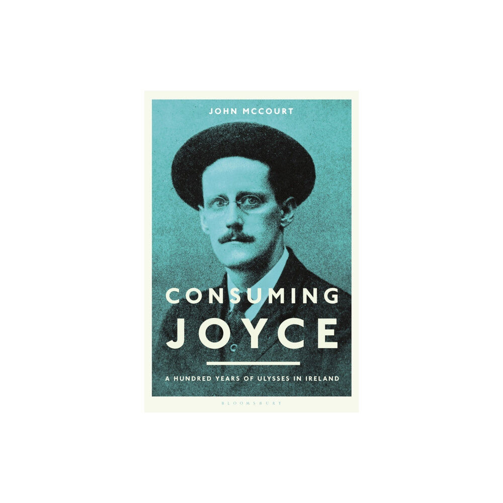 Bloomsbury Publishing PLC Consuming Joyce (häftad, eng)