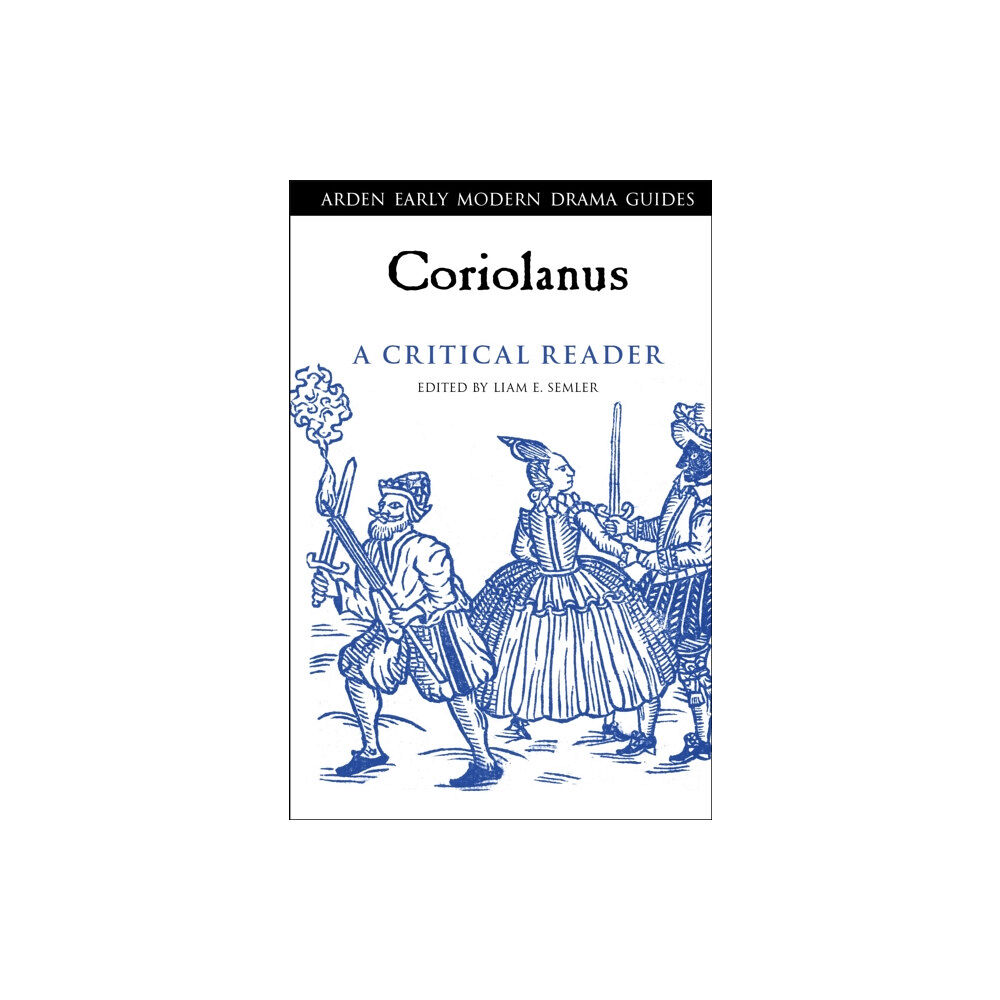 Bloomsbury Publishing PLC Coriolanus: A Critical Reader (häftad, eng)