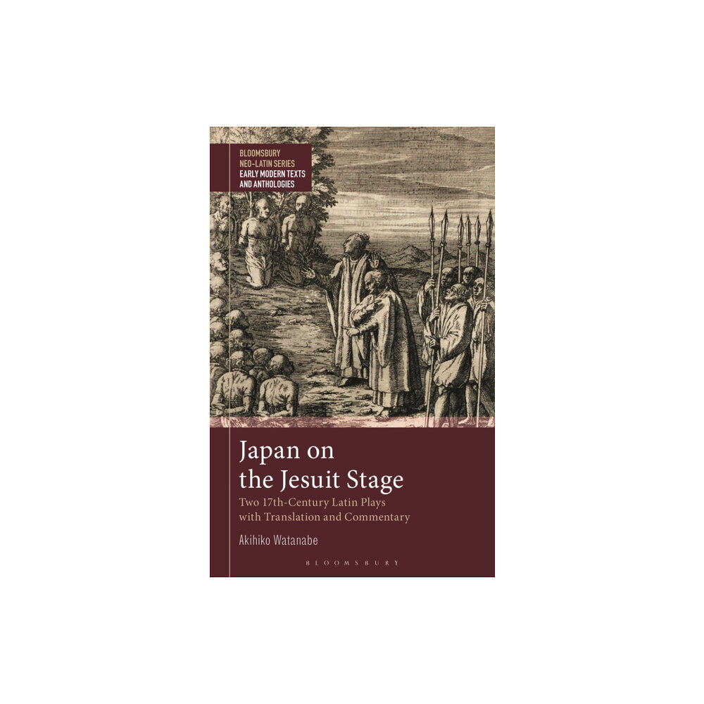 Bloomsbury Publishing PLC Japan on the Jesuit Stage (häftad, eng)