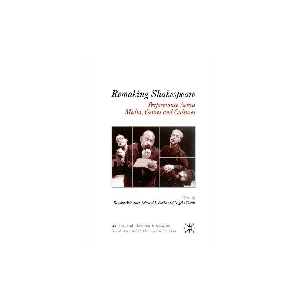 Palgrave macmillan Remaking Shakespeare (häftad, eng)