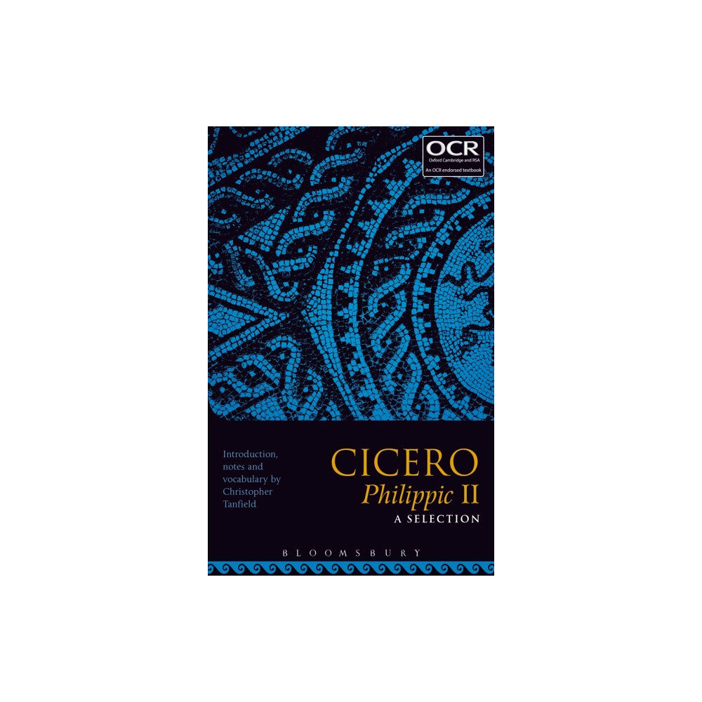 Bloomsbury Publishing PLC Cicero Philippic II: A Selection (häftad, eng)