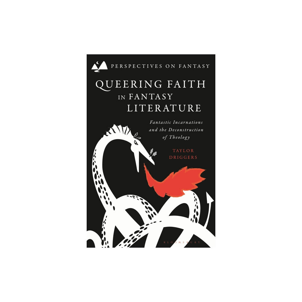 Bloomsbury Publishing PLC Queering Faith in Fantasy Literature (inbunden, eng)