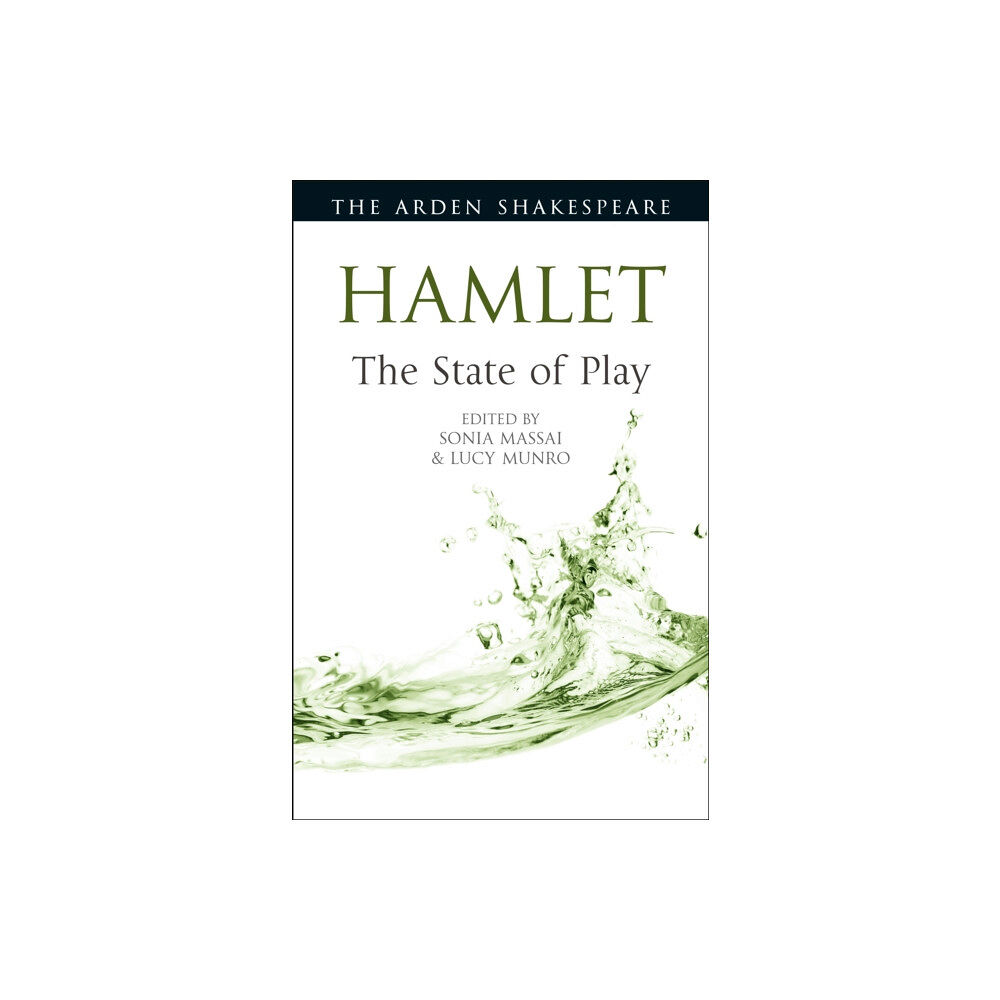 Bloomsbury Publishing PLC Hamlet: The State of Play (häftad, eng)