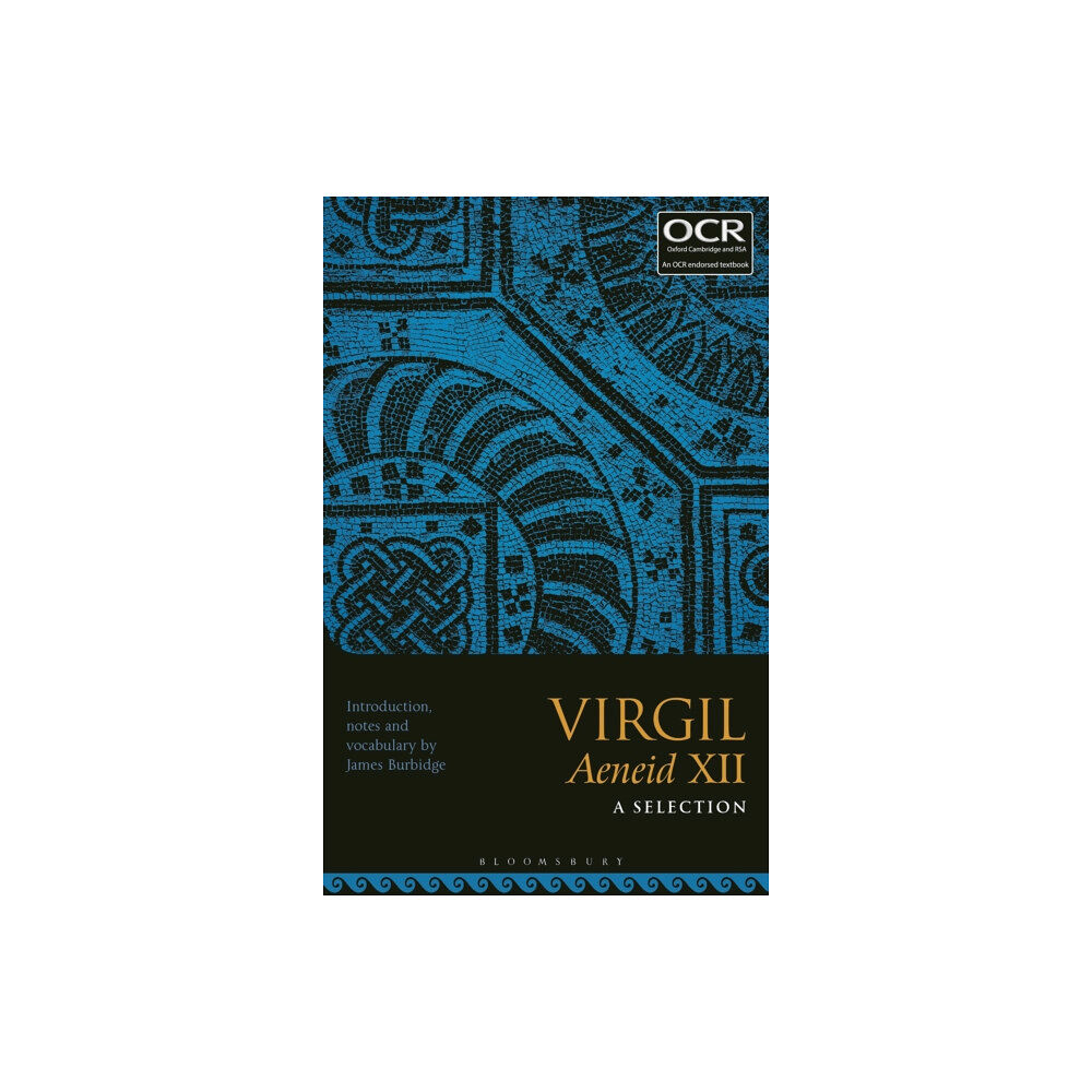 Bloomsbury Publishing PLC Virgil Aeneid XII: A Selection (häftad, eng)