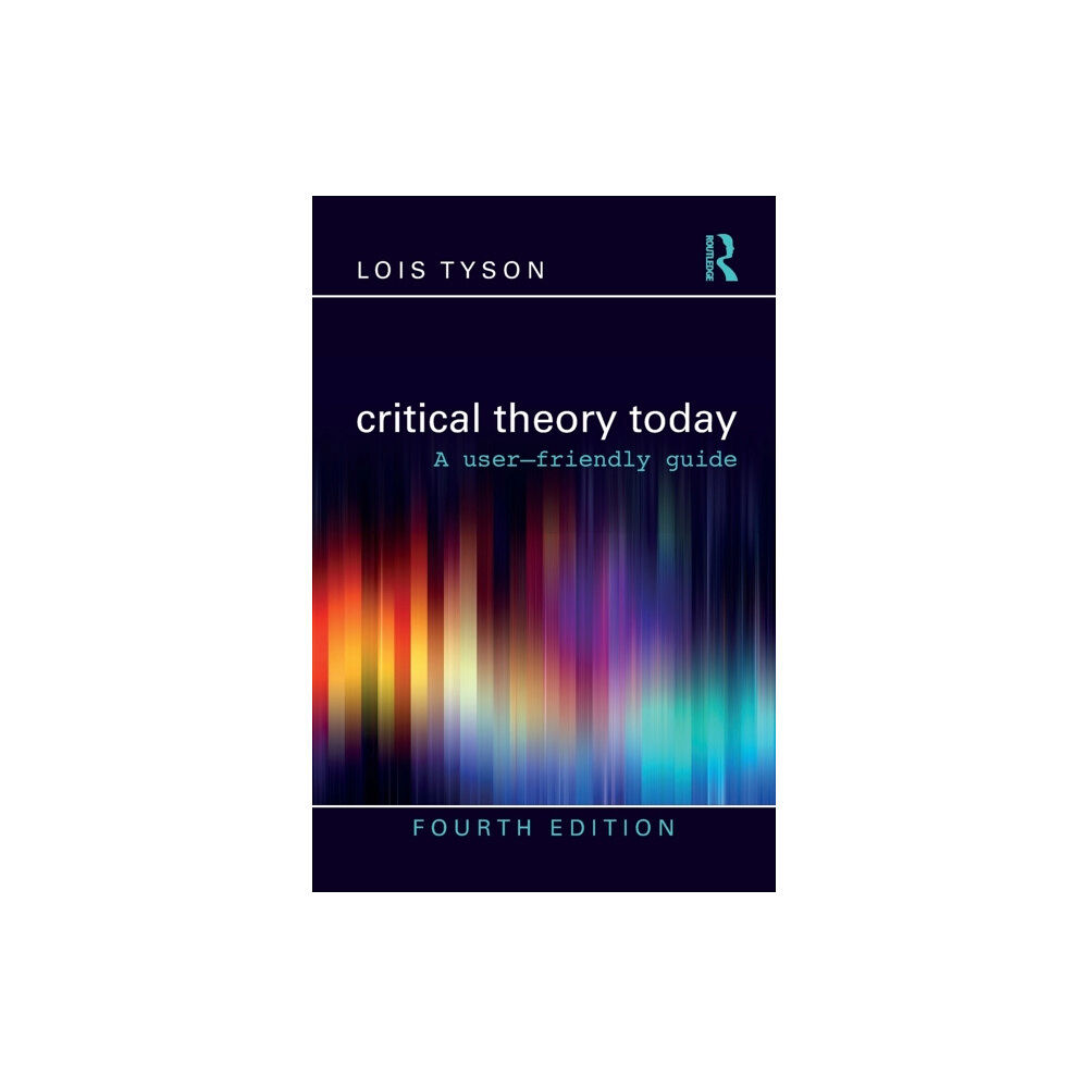 Taylor & francis ltd Critical Theory Today (häftad, eng)