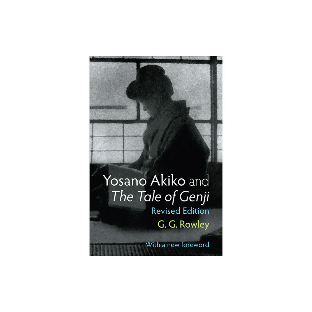 The University of Michigan Press Yosano Akiko and The Tale of Genji Volume 28 (häftad, eng)