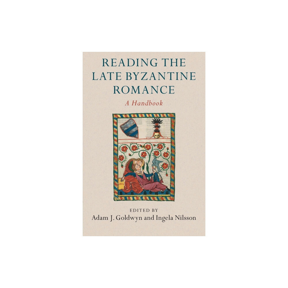 Cambridge University Press Reading the Late Byzantine Romance (häftad, eng)