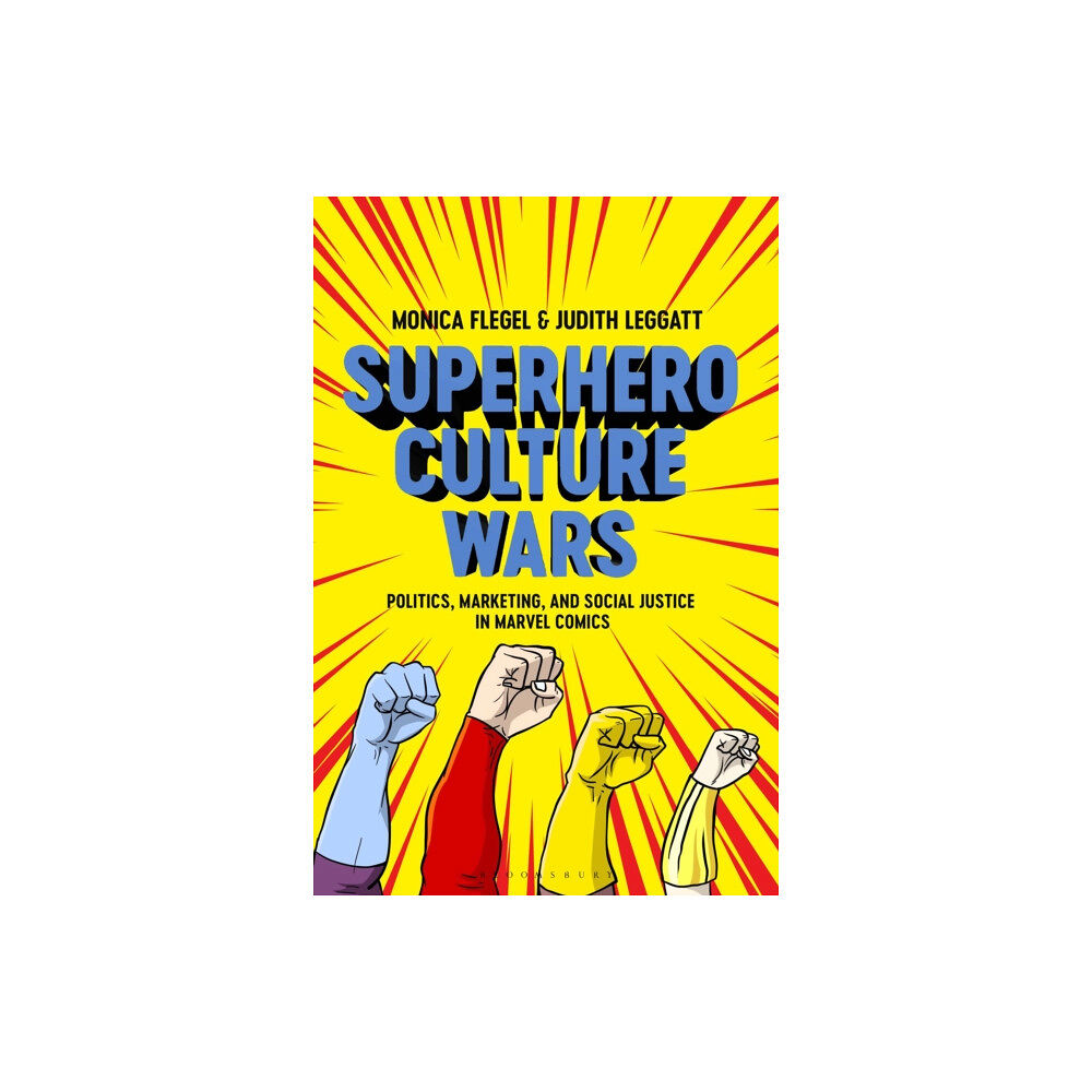 Bloomsbury Publishing PLC Superhero Culture Wars (inbunden, eng)