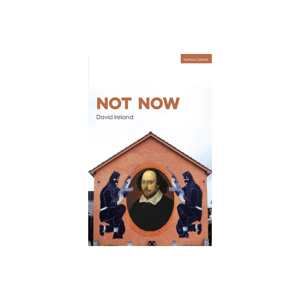 Bloomsbury Publishing PLC Not Now (häftad, eng)