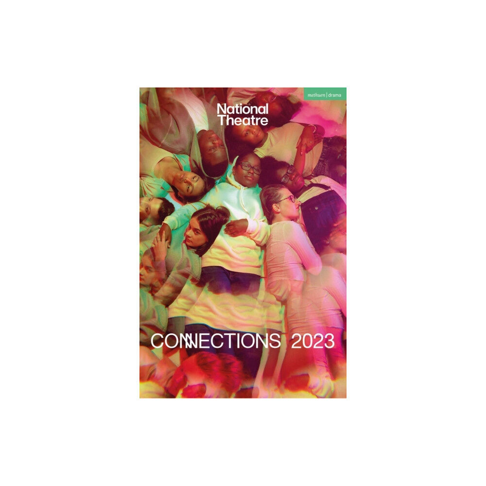 Bloomsbury Publishing PLC National Theatre Connections 2023 (häftad, eng)