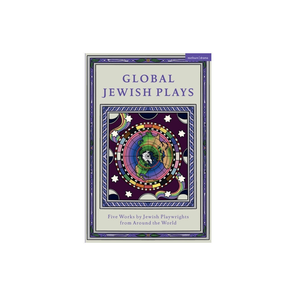 Bloomsbury Publishing PLC Global Jewish Plays: Five Works by Jewish Playwrights from around the World (häftad, eng)