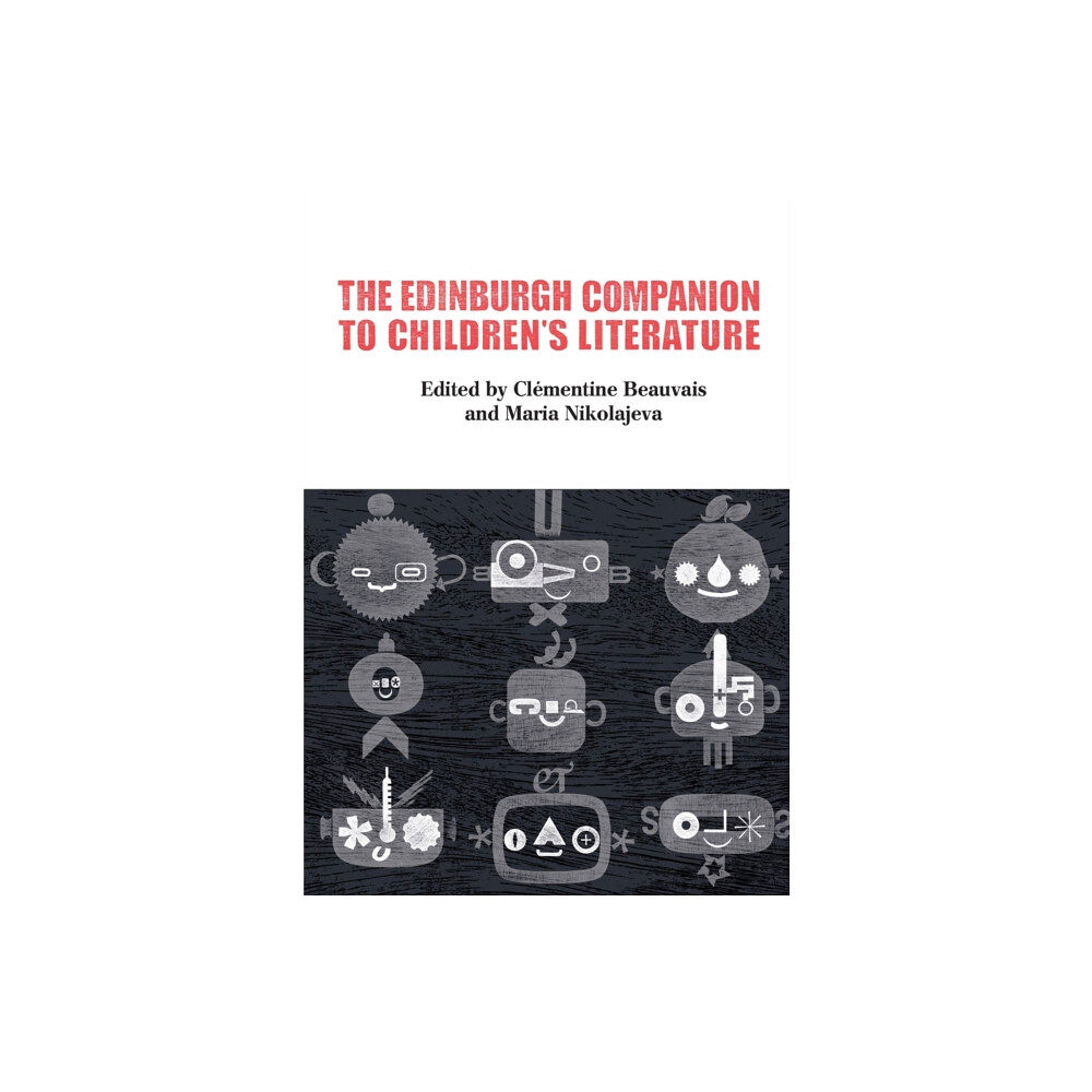 Edinburgh university press The Edinburgh Companion to Children's Literature (häftad, eng)