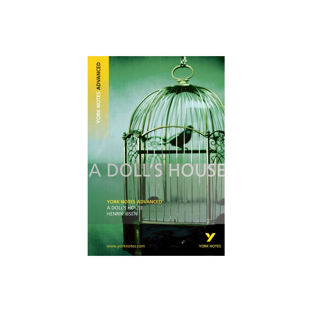 Pearson Education Limited A Doll's House: York Notes Advanced - for 2026, 2027 exams (häftad, eng)