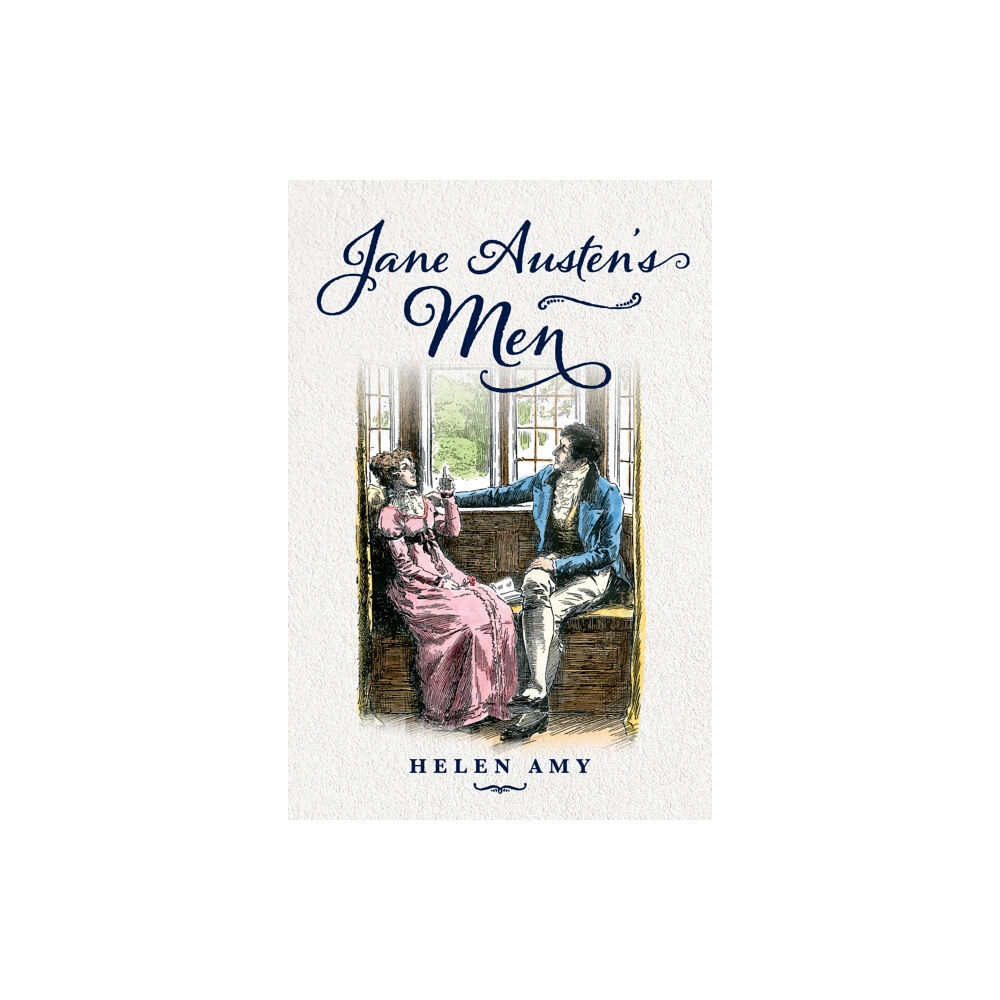 Amberley Publishing Jane Austen's Men (inbunden, eng)