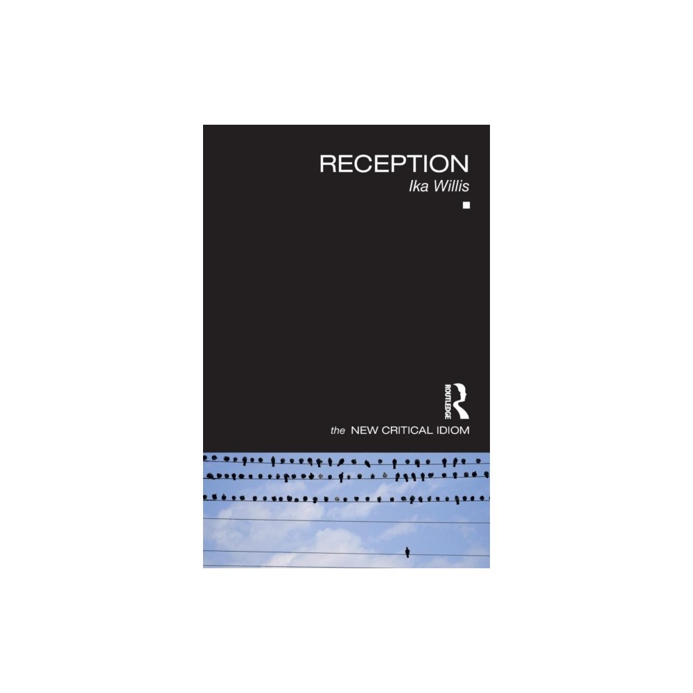 Taylor & francis ltd Reception (häftad, eng)