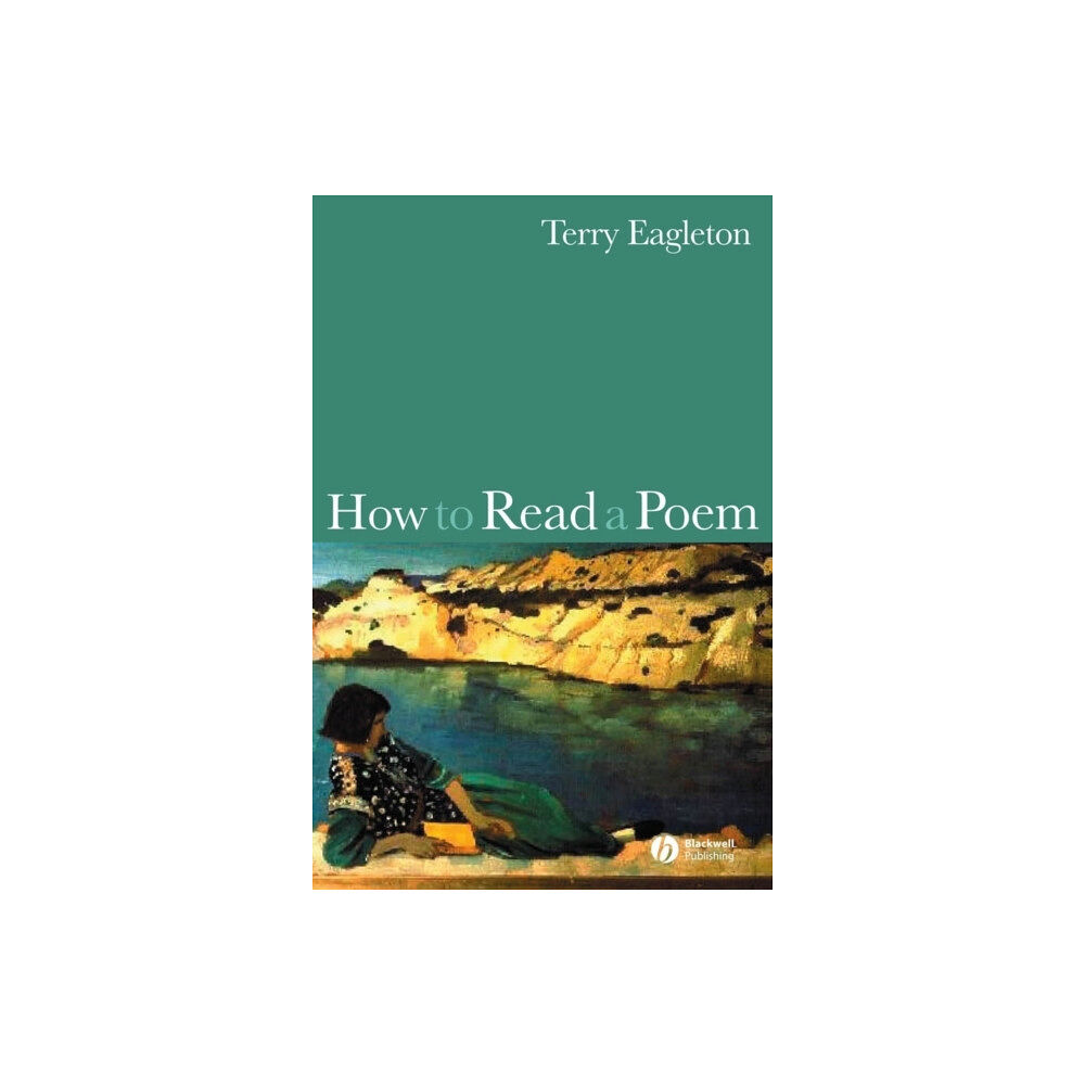 John Wiley And Sons Ltd How to Read a Poem (häftad, eng)