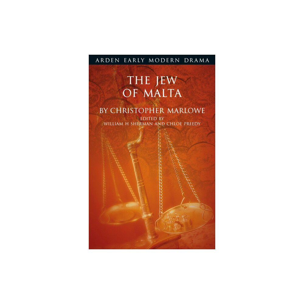 Bloomsbury Publishing PLC The Jew of Malta (inbunden, eng)
