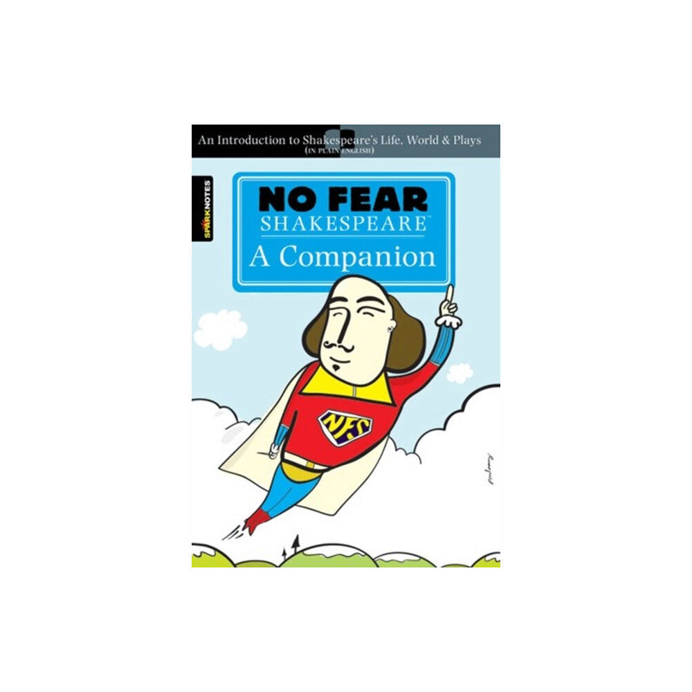 SPARK No Fear Shakespeare: A Companion (häftad, eng)