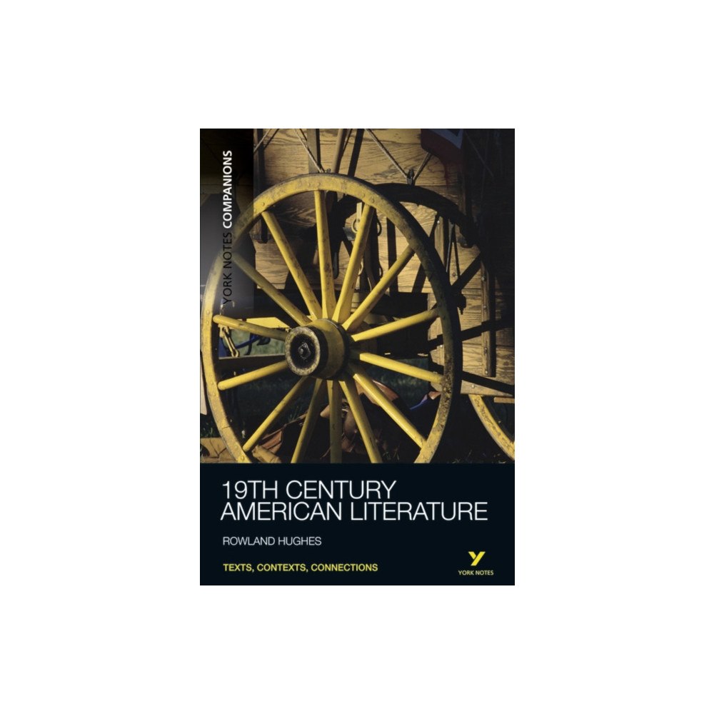 Pearson Education Limited York Notes Companions Nineteenth Century American Literature (häftad, eng)