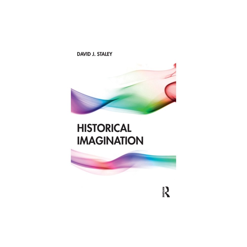 Taylor & francis ltd Historical Imagination (häftad, eng)