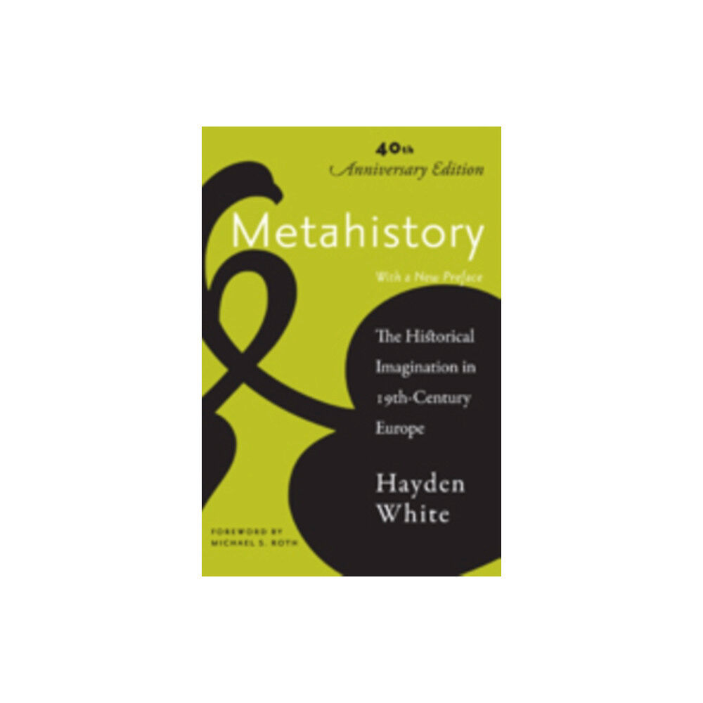 Johns Hopkins University Press Metahistory (häftad, eng)