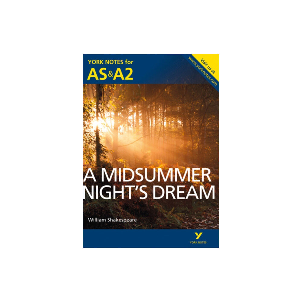 Pearson Education Limited A Midsummer Night's Dream: York Notes for AS & A2 (häftad, eng)