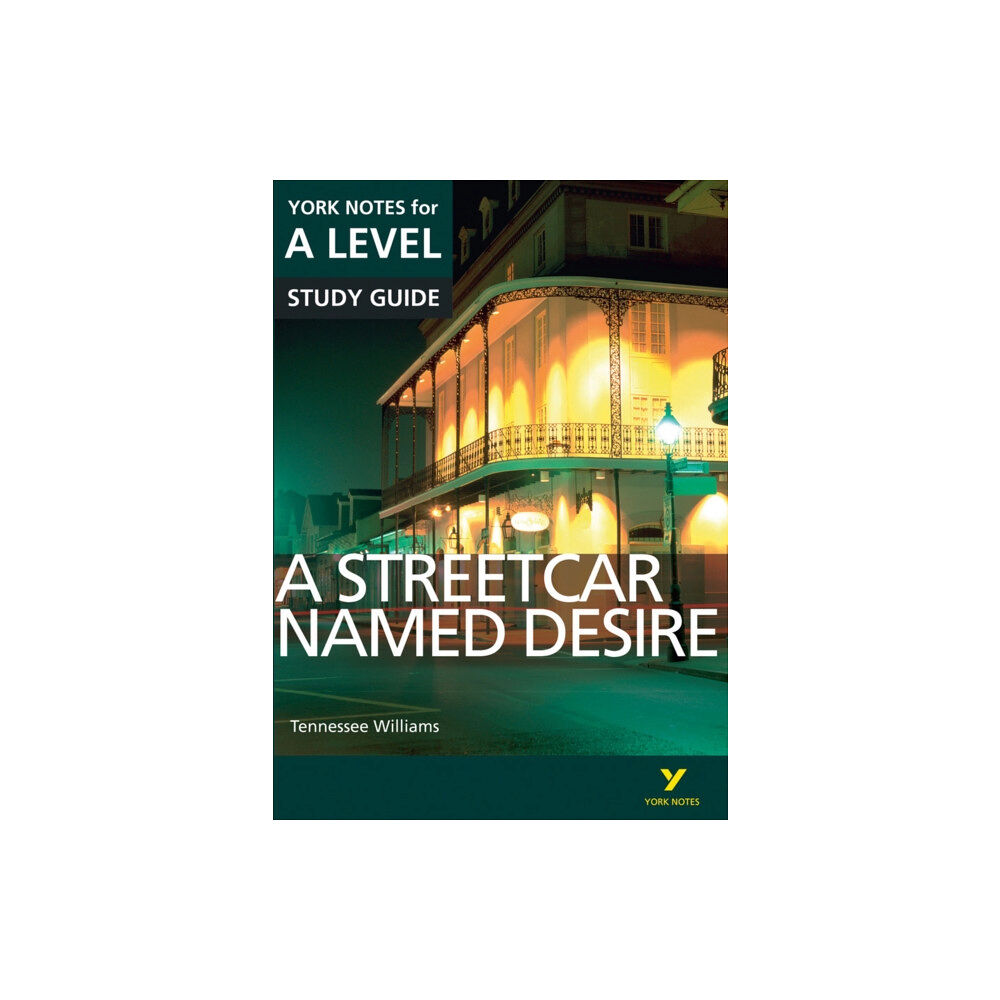 Pearson Education Limited A Streetcar Named Desire York Notes A-level English Literature - for 2026, 2027 exams (häftad, eng)