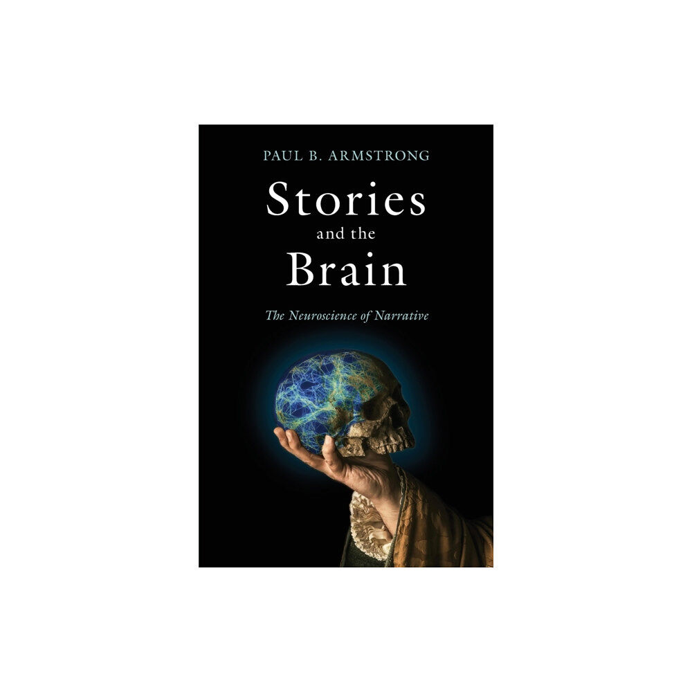 Johns Hopkins University Press Stories and the Brain (häftad, eng)