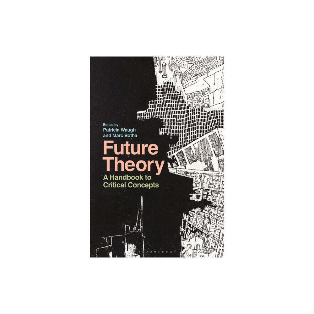 Bloomsbury Publishing PLC Future Theory (inbunden, eng)