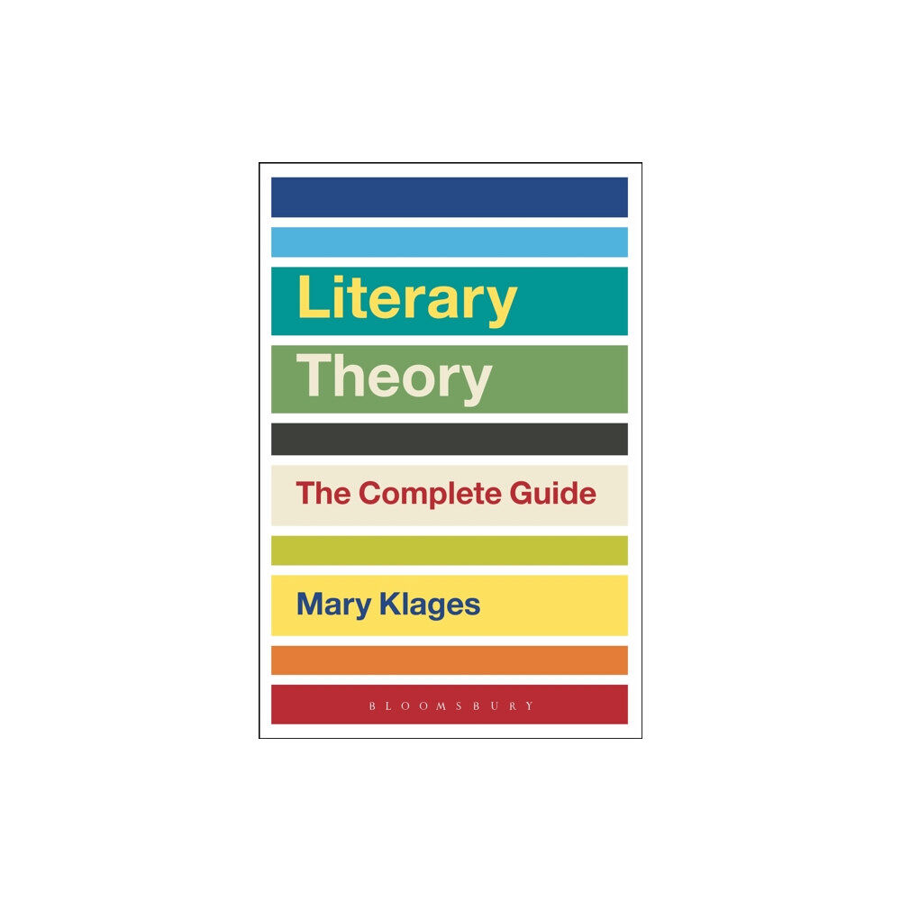 Bloomsbury Publishing PLC Literary Theory: The Complete Guide (häftad, eng)