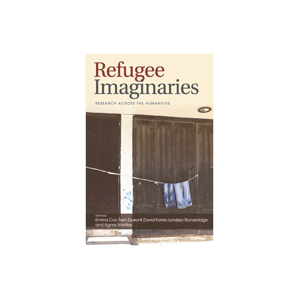 Edinburgh university press Refugee Imaginaries (häftad, eng)