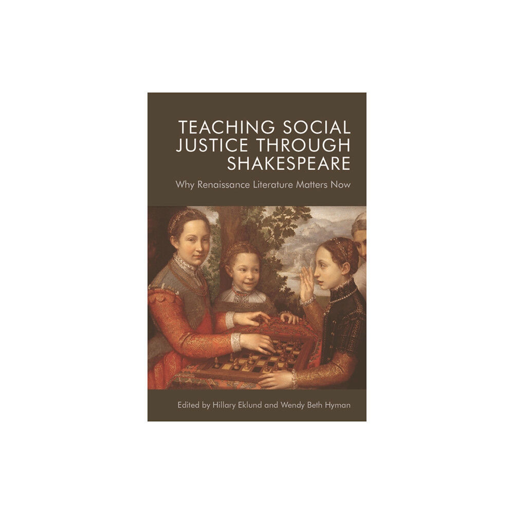 Edinburgh university press Teaching Social Justice Through Shakespeare (häftad, eng)