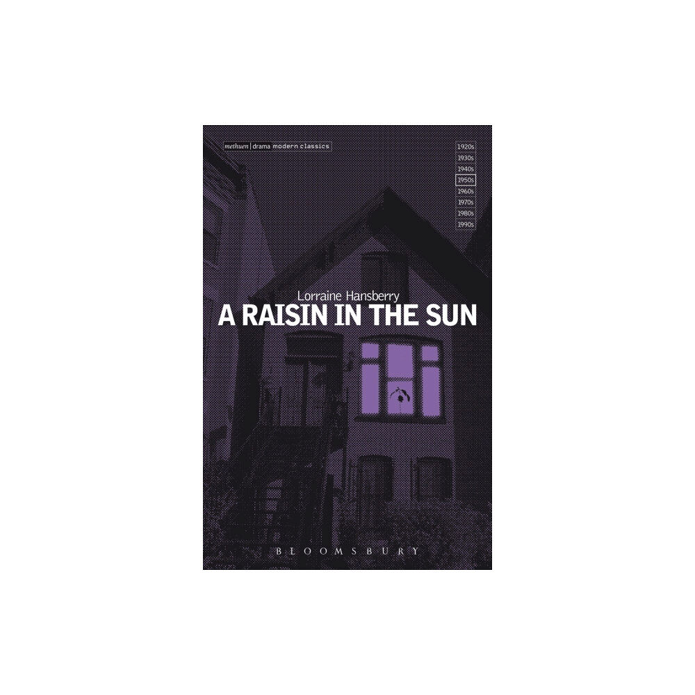Bloomsbury Publishing PLC A Raisin In The Sun (inbunden, eng)