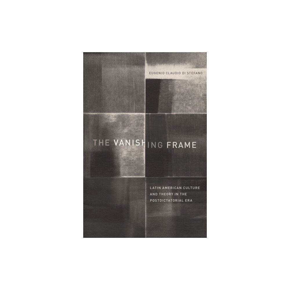 University of Texas Press The Vanishing Frame (häftad, eng)