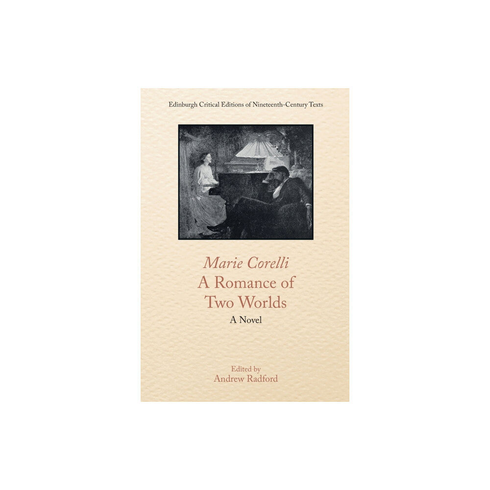 Edinburgh university press Marie Corelli, a Romance of Two Worlds (häftad, eng)