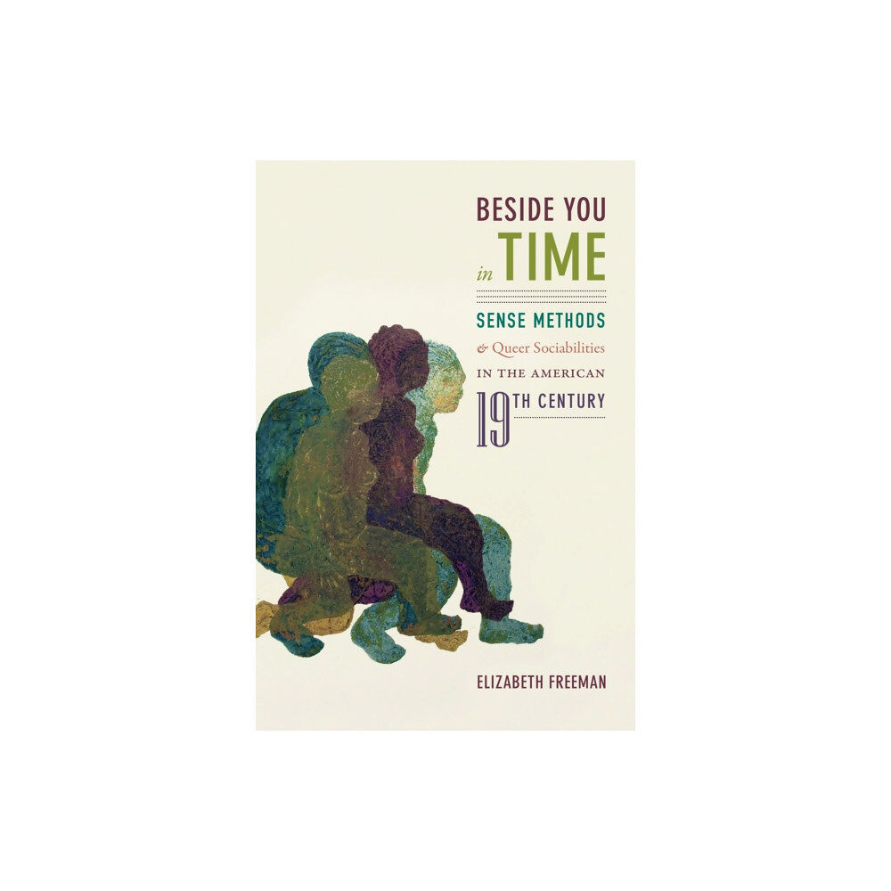 Duke university press Beside You in Time (häftad, eng)