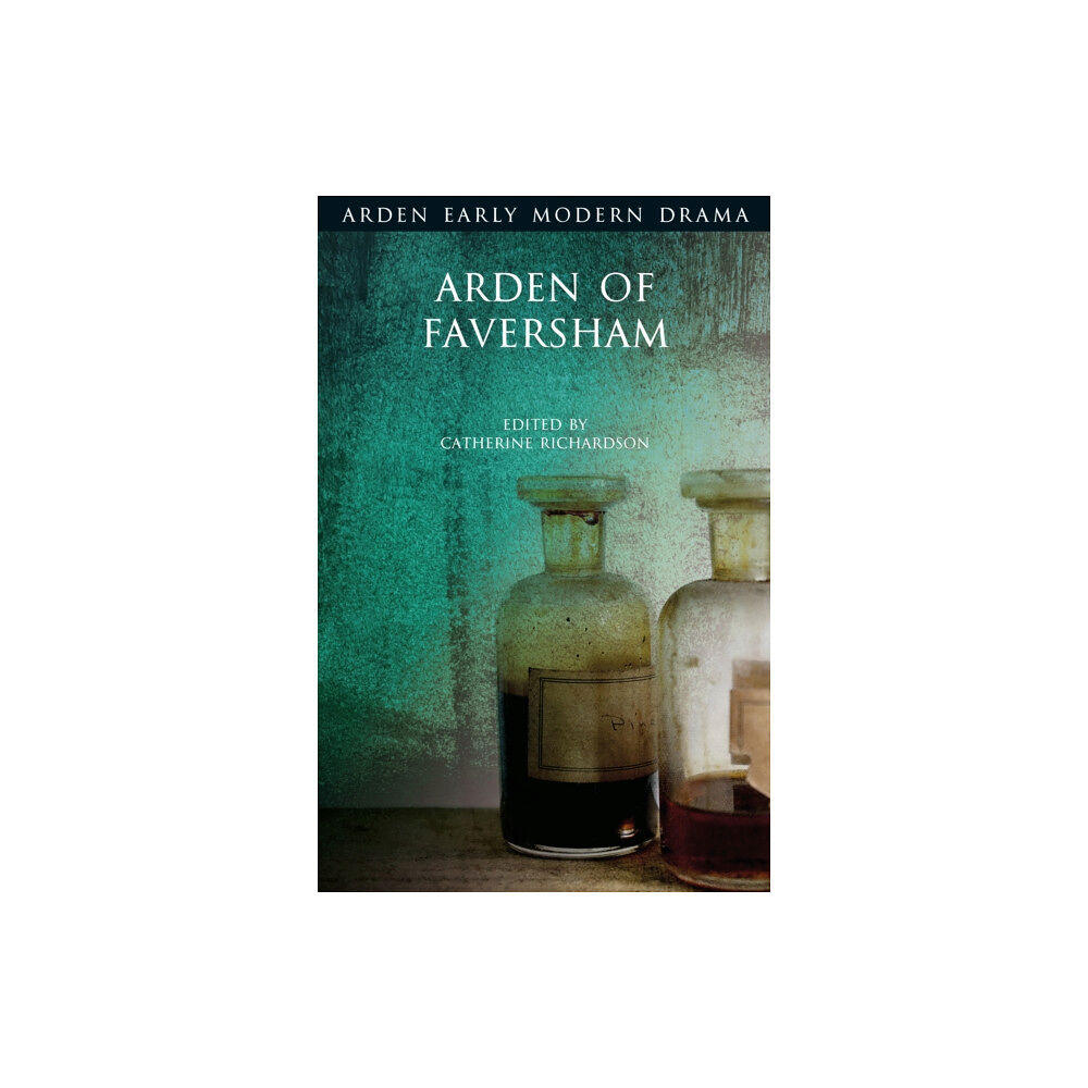 Bloomsbury Publishing PLC Arden of Faversham (inbunden, eng)