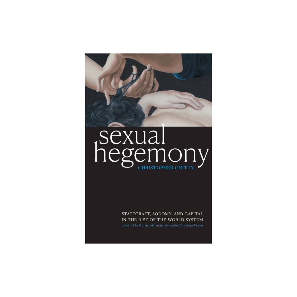 Duke university press Sexual Hegemony (häftad, eng)