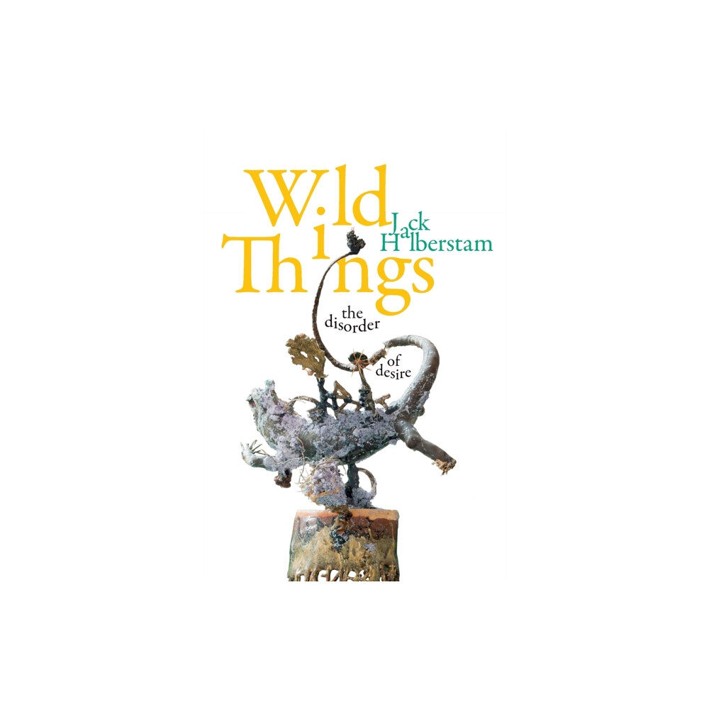 Duke university press Wild Things (häftad, eng)