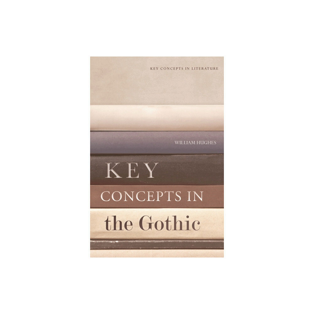 Edinburgh university press Key Concepts in the Gothic (häftad, eng)