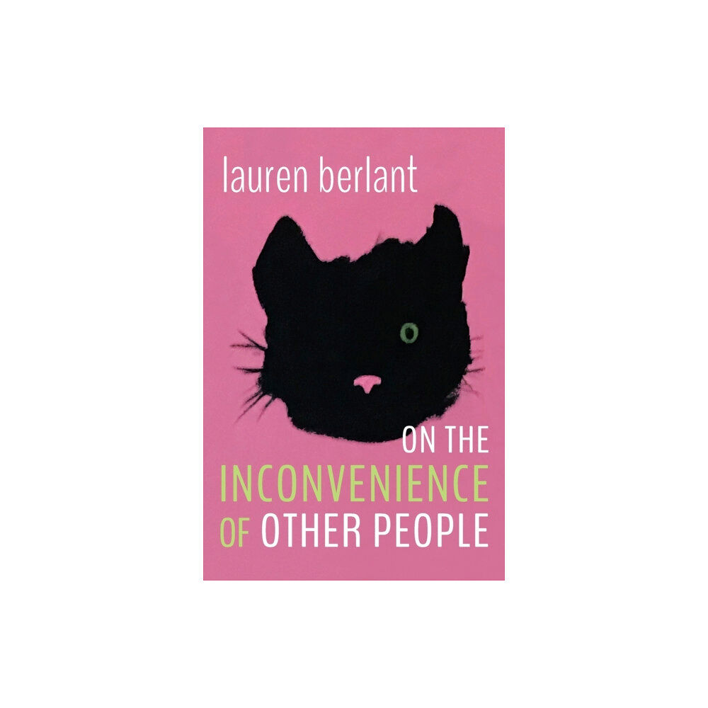 Duke university press On the Inconvenience of Other People (häftad, eng)