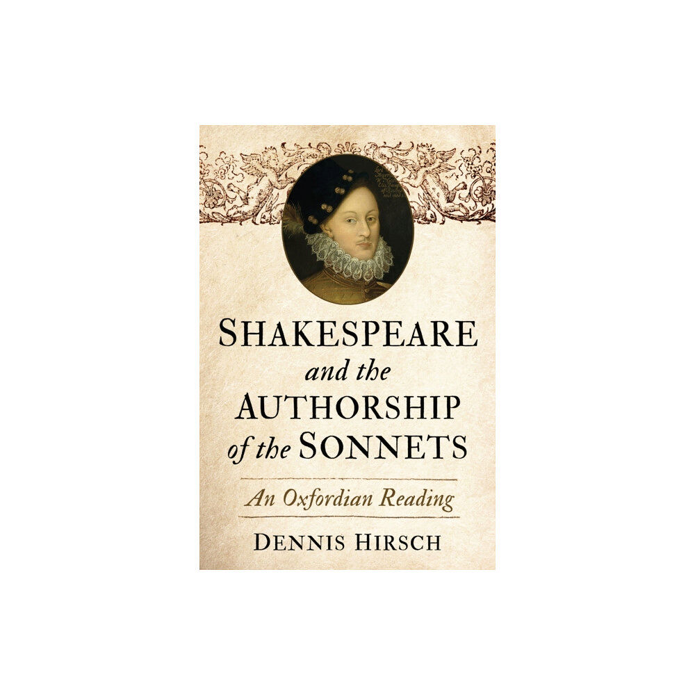 McFarland & Co Inc Shakespeare and the Authorship of the Sonnets (häftad, eng)